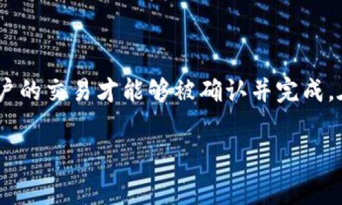 在加密货币的世界里，矿工费是用户进行交易时需要支付给矿工或交易验证者的一笔费用。这笔费用的作用是激励矿工将用户的交易纳入到区块链中，这样用户的交易才能够被确认并完成。在使用 Tokenim 钱包进行 USDT（Tether）转账时，矿工费的计算方法、成交速度以及如何节省这些费用都是用户关注的重点。下面，我们将深入探讨这个话题。

### Tokenim钱包转USDT的矿工费解析：了解费用背后的秘密