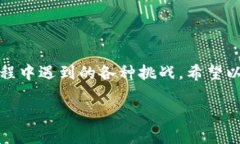 理解Tokenim转账问题的根源在数字货币的世界中，